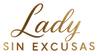 Ladies Sin Excusas